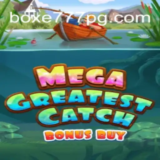 Descubra o MegaGreatestCatchBonusBuy: Um Novo Fenômeno em Jogos de Casino