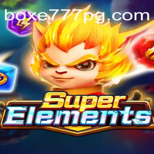 Descobrindo o Universo de SuperElements e Boxe777.com