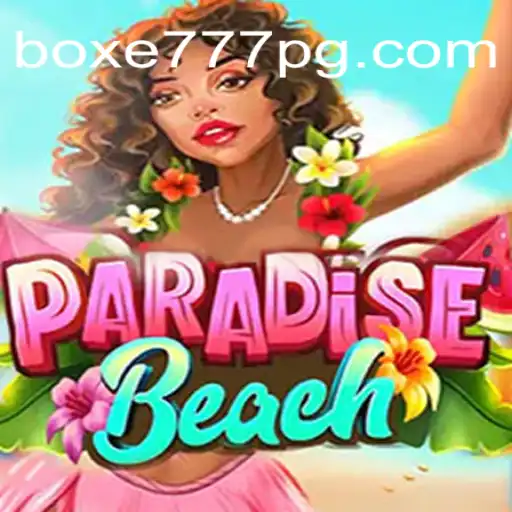 Descubra o Fascinante Mundo de ParadiseBeach e Como Boxe777.com Revoluciona o Jogo
